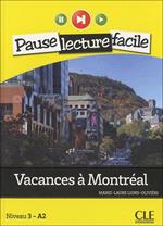 Vacances a Montreal (niveau 3)