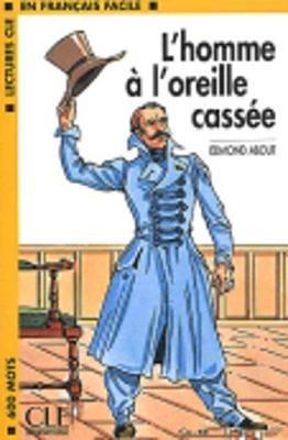 L'homme a l'oreille cassee - Edmond About - cover