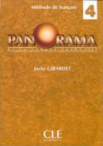 Panorama de la langue francaise: Livre de l'eleve 4 - Jacky Girardet,Jean-Marie Cridlig,Jean-Louis Frerot - cover