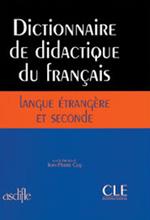 Methodology (various): Dictionnaire didactique du francais langue etranger