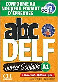 ABC DELF Junior scolaire - Niveau A1 - Livre + DVD - Lucile Chapiro,Adrien Payet - cover