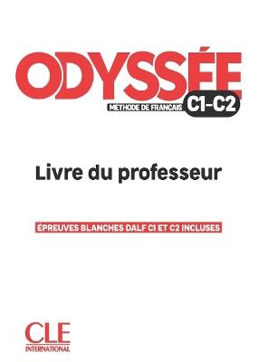 Odyssée. Méthode de français. Niveau C1/C2. Livre du professeur - copertina