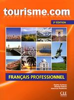Tourisme.com: Livre de l'eleve + CD-audio - 2e edition