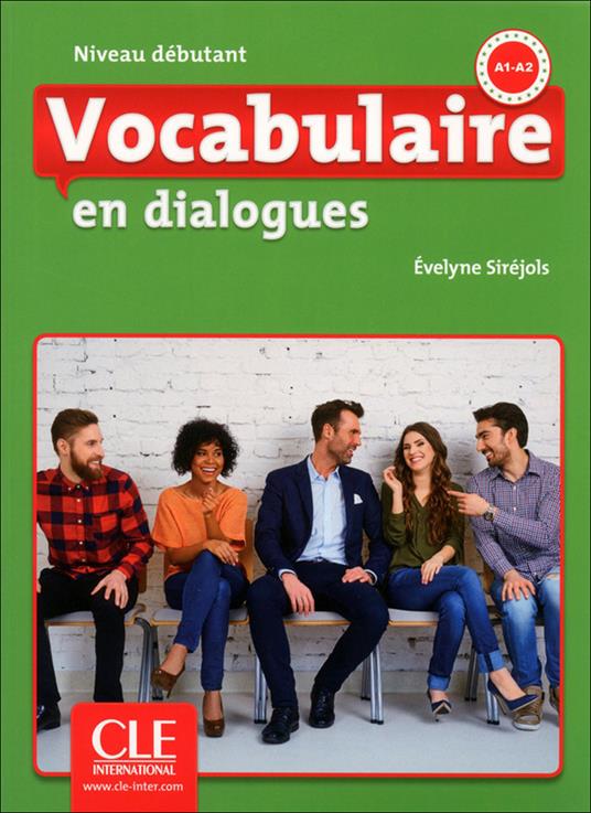  Vocabulaire en dialogues. Débutant. Con CD-ROM