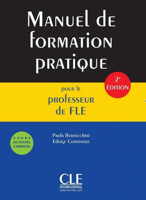 Manuel de formation pratique pour le professeur de FLE - Paola Bertocchini,Edvige Costanzo - copertina