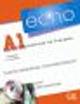 Echo A1. Cahier-Corriges. Con CD Audio. Per le Scuole superiori - Jacky Girardet,Jacques Pecheur - copertina