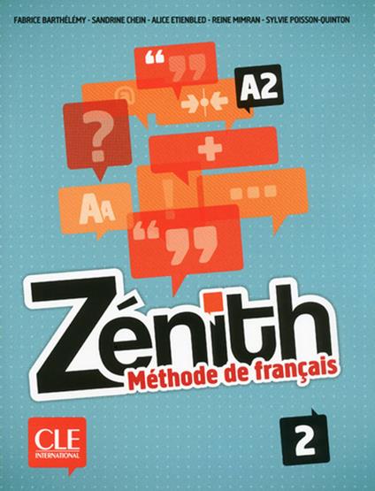 Zenith: Livre de l'eleve 2 & DVD-Rom - Sylvie Poisson-Quinton,Evelyn Sirejols,Reine Mimran - cover