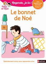 Regarde, je lis - Lecture CP Niveau 2 - Le bonnet de Noé