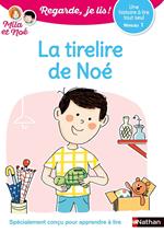 La tirelire de Noé - Regarde je lis ! - Niveau 1 - Dès 5 ans