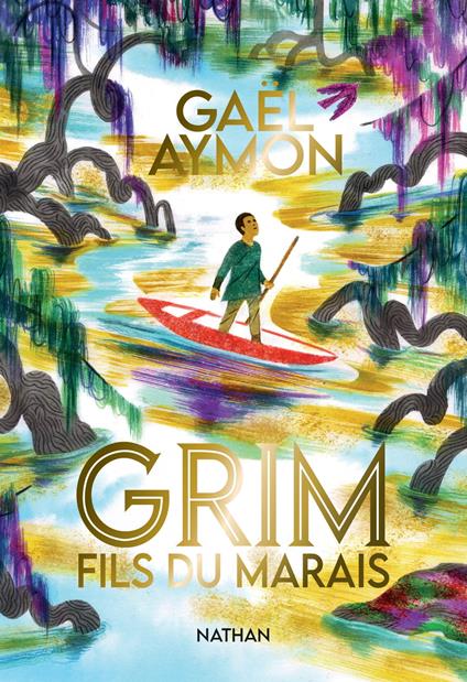 Grim - Fils du marais - Gaël Aymon,Violaine Leroy - ebook
