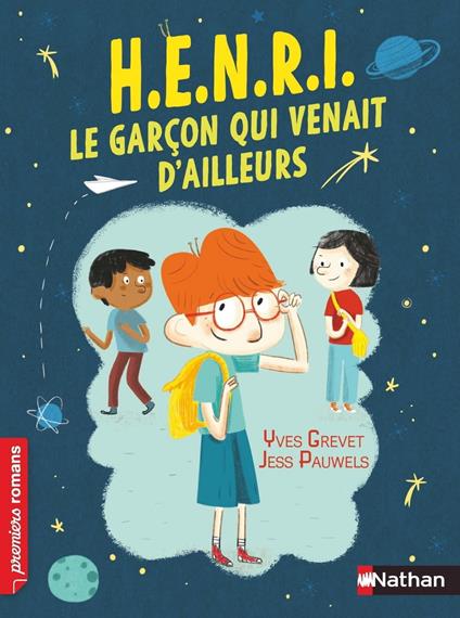 H.E.N.R.I. - Le garçon qui venait d'ailleurs - Yves Grevet,Jess Pauwels - ebook