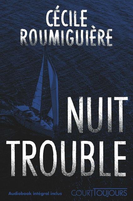 Court toujours : Nuit Trouble - Thriller Ados - Cécile Roumiguière - ebook