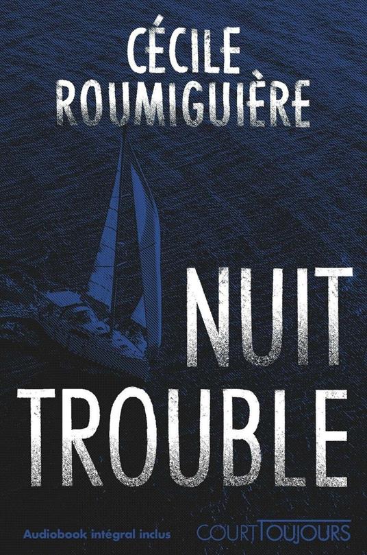 Court toujours : Nuit Trouble - Thriller Ados - Cécile Roumiguière - ebook