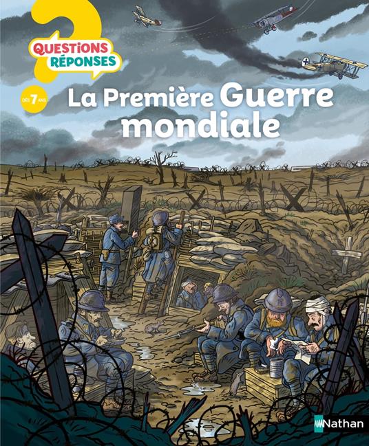 La Première Guerre mondiale - Questions/Réponses - Dès 7 ans - Jean-Michel Billioud,Cyrille Meyer - ebook