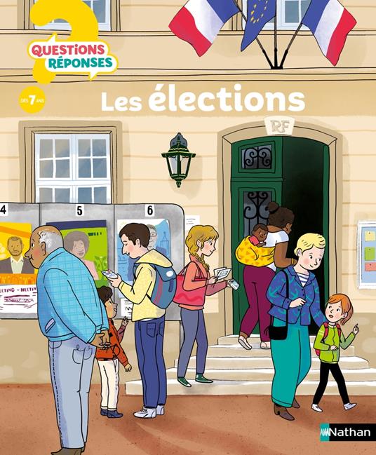 Les élections - Questions/Réponses pour entrer dans les coulisses des élections - doc dès 7 ans - Sylvie Baussier,MAUD RIEMANN - ebook