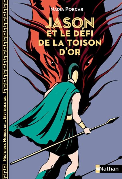 Jason et le défi de la toison d'or - Dès 12 ans - Marie-Thérèse Davidson,Nadia Porcar,Gianni De Conno - ebook