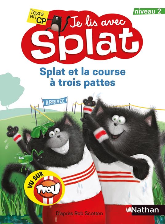 Je lis avec Splat : Splat et la course à trois pattes - Niveau 2 - Rob Scotton - ebook