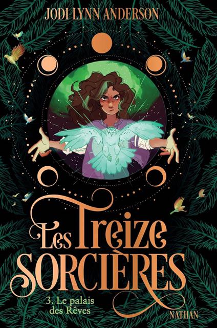 Les treize sorcières T3 - Le palais des Rêves - Jodi Lynn Anderson,Anne Guitton - ebook