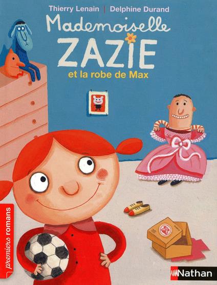 mademoiselle zazie et la robe de max - Thierry Lenain,Delphine Durand - ebook