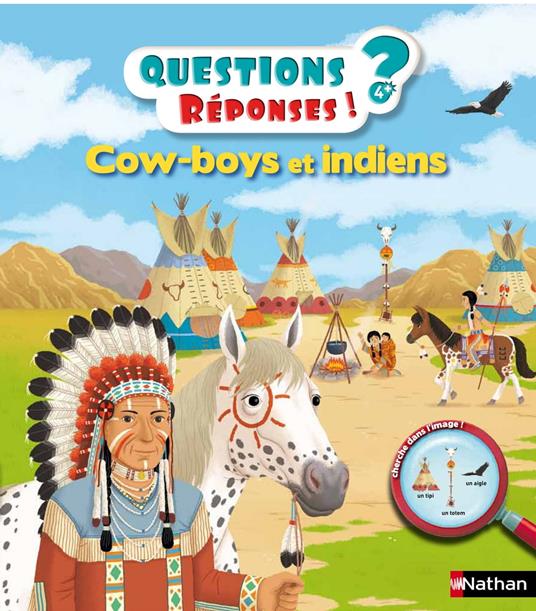 Cow-boys et Indiens - Questions/Réponses - doc dès 5 ans - Virginie Aladjidi,François Vincent - ebook