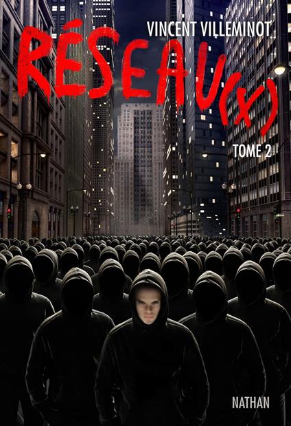 reseau(x) tome 2 - Vincent Villeminot - ebook