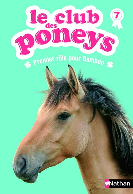 le club des poneys t7: premier role pour bambou - Sylvie Baussier,Olivier Rabouan,Lisa Pelissier - ebook