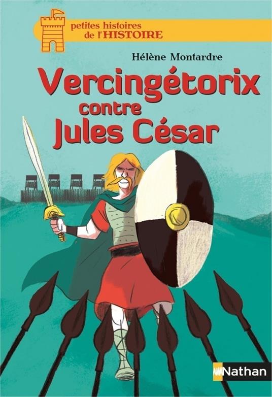 Vercingétorix contre Jules César - Hélène Montardre,Glen Chapron - ebook