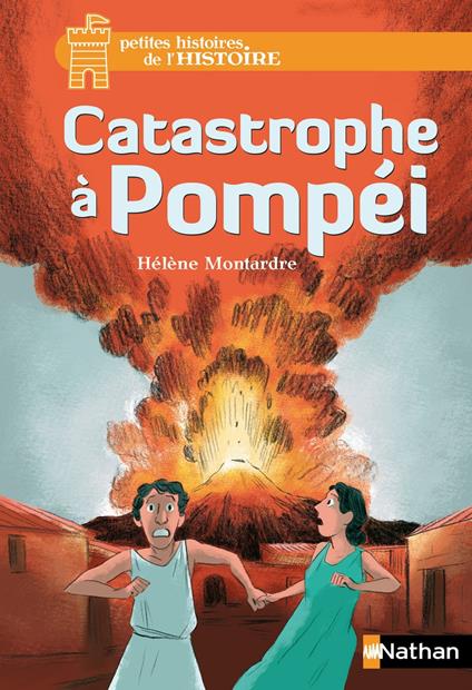 Catastrophe à Pompei - Hélène Montardre,Glen Chapron - ebook