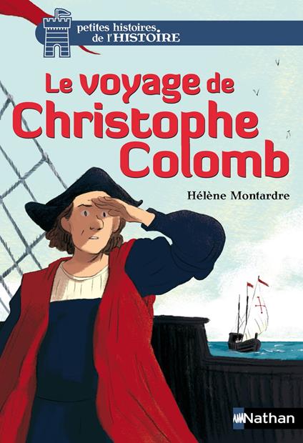 Le voyage de Christophe Colomb - Hélène Montardre,Glen Chapron - ebook