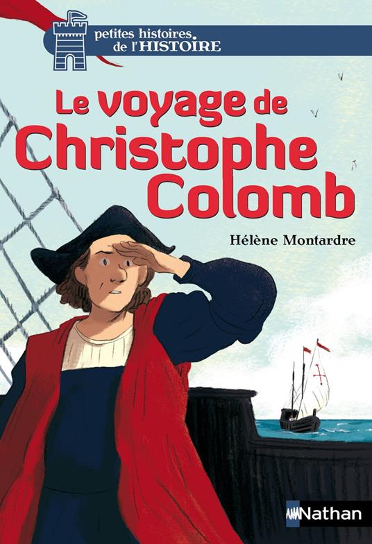 Le voyage de Christophe Colomb - Hélène Montardre,Glen Chapron - ebook