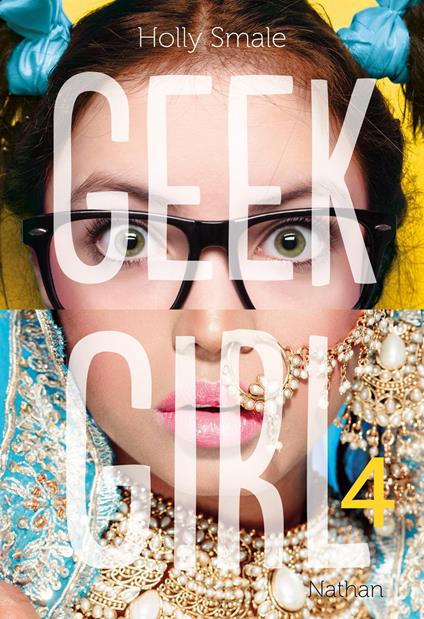Geek Girl 4-EPUB2 - Holly Smale,Valérie Le Plouhinec - ebook