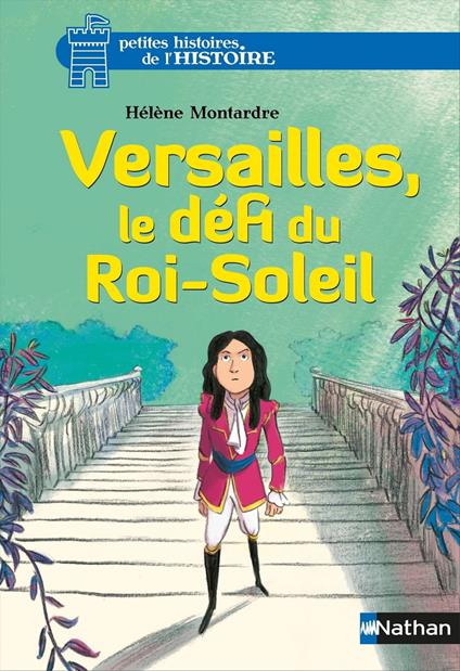 Versailles, le défi du Roi-Soleil-EPUB2 - Hélène Montardre,Glen Chapron - ebook