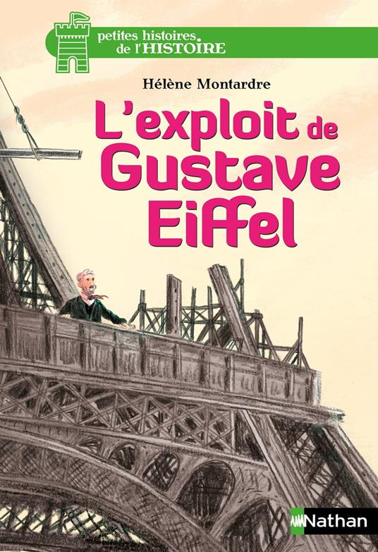 L'Exploit de Gustave Eiffel- EPUB2 - Hélène Montardre,Glen Chapron - ebook