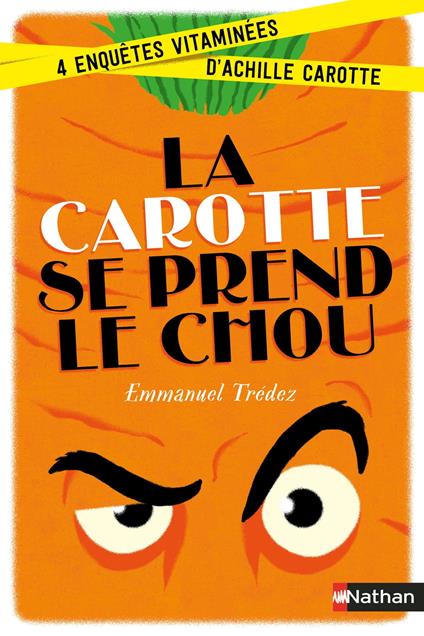La carotte se prend le chou - Emmanuel Trédez,Éric Meurice - ebook