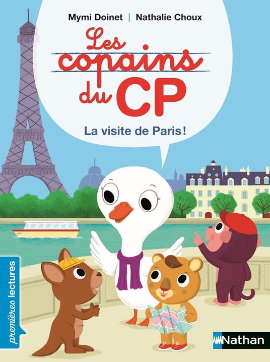 Les copains de CP La visite de Paris ! - Premières Lectures CP Niveau 1 - Dès 6 ans - Mymi Doinet,Nathalie Choux - ebook