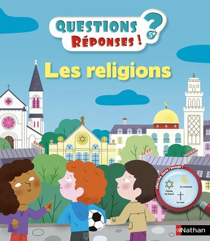 Les religions - Questions/Réponses - doc dès 5 ans - Sylvie Baussier,Mélisande Luthringer - ebook