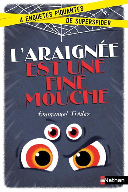 L'Araignée est une fine mouche - Emmanuel Trédez,Loïc Méhée - ebook
