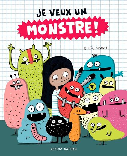 Je veux un monstre ! - Dès 4 ans - Élise Gravel - ebook