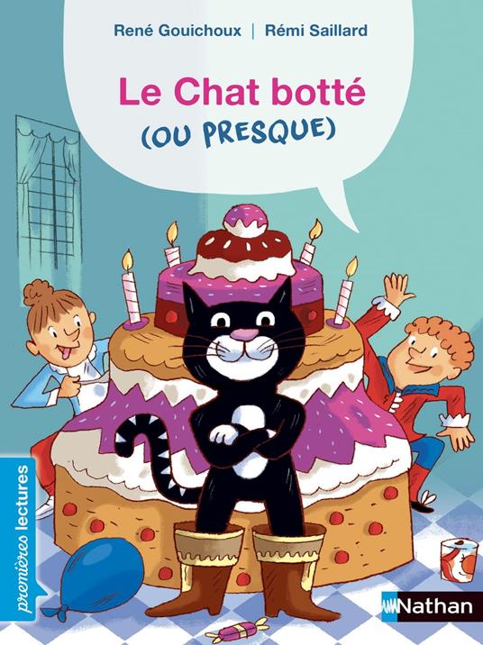 Le Chat botté (ou presque) - Premières Lectures CP Niveau 2 - René Gouichoux,Rémi Saillard - ebook
