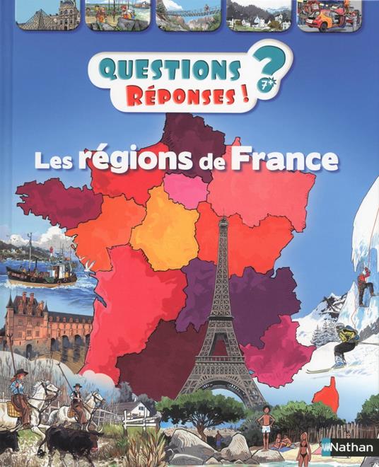 Les régions de France - Questions/Réponses - doc dès 7 ans - Mirza Sandrine,Emmanuel Cerisier - ebook