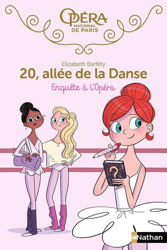 20 allée de la danse - tome 9 Enquête à l'Opéra - Elizabeth Barféty,Magalie Foutrier - ebook