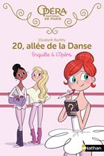 20 allée de la danse - tome 9 Enquête à l'Opéra