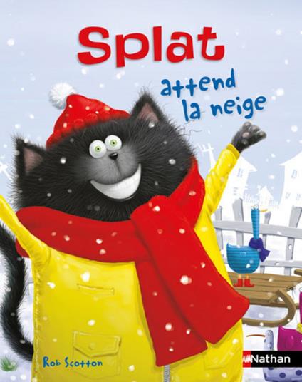 Splat attend la neige - Dès 4 ans - Rob Scotton,Rose-Marie Vassallo-Villaneau - ebook