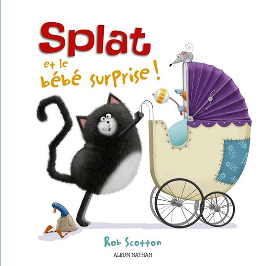 Splat et le bébé surprise - Dès 4 ans - Rob Scotton - ebook