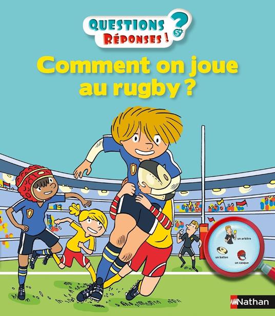 Comment on joue au rugby ? - Questions/Réponses - doc dès 5 ans - Joseph Récamier,Laurent Audouin - ebook