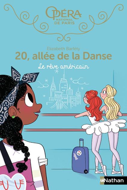 20, allée de la danse - tome 13 Le rêve américain - Elizabeth Barféty,Magalie Foutrier - ebook