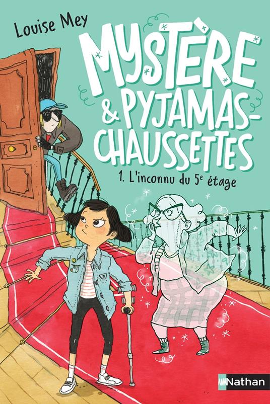 Mystère & pyjamas-chaussettes - tome 1 - L'inconnu du 5e étage - Louise MEY,Ceulemans Eglantine - ebook