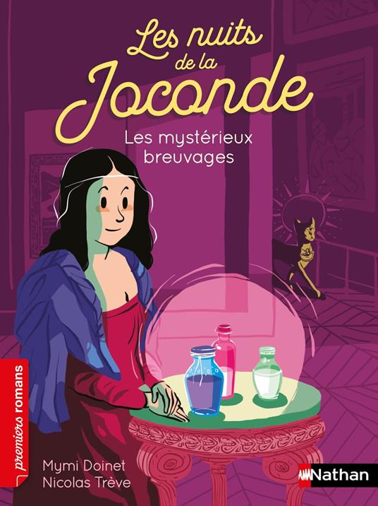 Les nuits de la Joconde : Les mystérieux breuvages - Tome 2 - Premiers Romans - Dès 7 ans - Mymi Doinet,Nicolas Trève - ebook