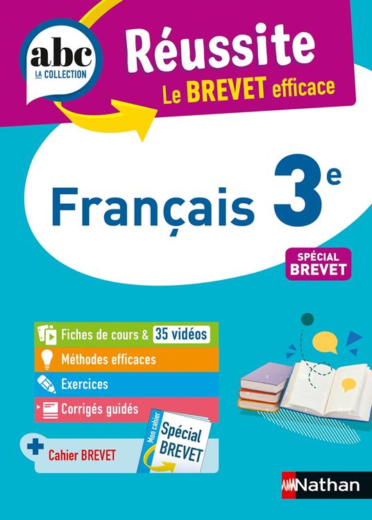 Français 3e - ABC Réussite - Le Brevet efficace - Cours, Méthode, Exercices - Brevet 2026 - EPUB