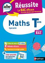 Maths Terminale - ABC Réussite - Bac 2026 - Enseignement de spécialité Tle - Cours, Méthode, Exercices et Sujets corrigés - EPUB